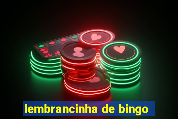 lembrancinha de bingo